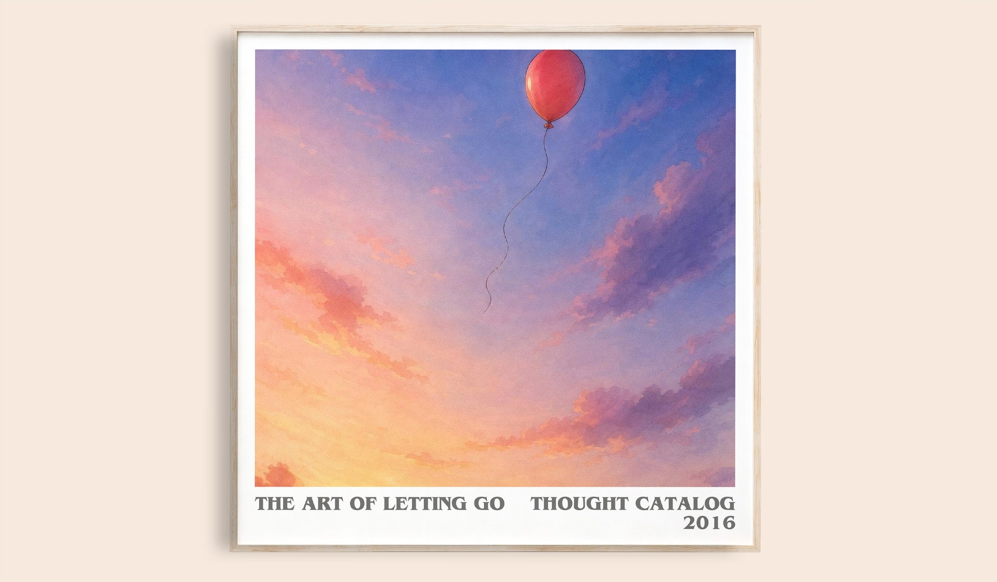 The Art of Letting Go Literary Art Print by Thought Catalog