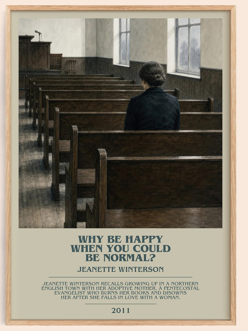 Why Be Happy When You Could Be Normal? bookish book poster by Jeanette Winterson – framed literary art print