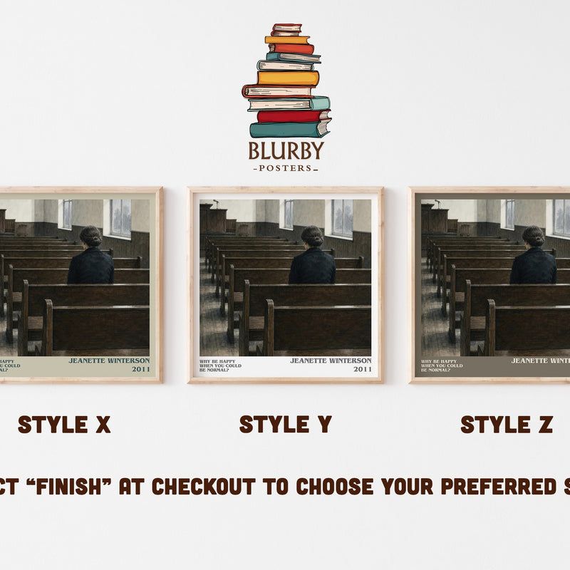 Why Be Happy When You Could Be Normal? literary print in frame leaning in hallway – memoir wall art
