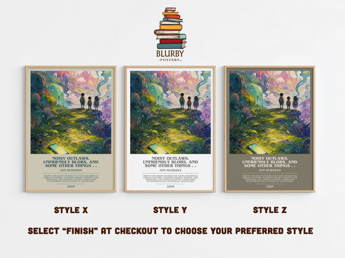 Noisy Outlaws, Unfriendly Blobs, and Some Other Things . . bookish print in frame leaning in hallway – childrens wall art (mockup)