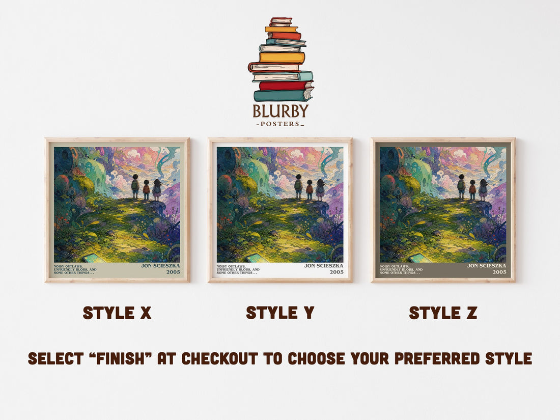 Noisy Outlaws, Unfriendly Blobs, and Some Other Things . . literary print in frame leaning in hallway – childrens wall art (mockup)
