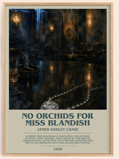 No Orchids for Miss Blandish bookish book poster by James Hadley Chase – framed literary art print