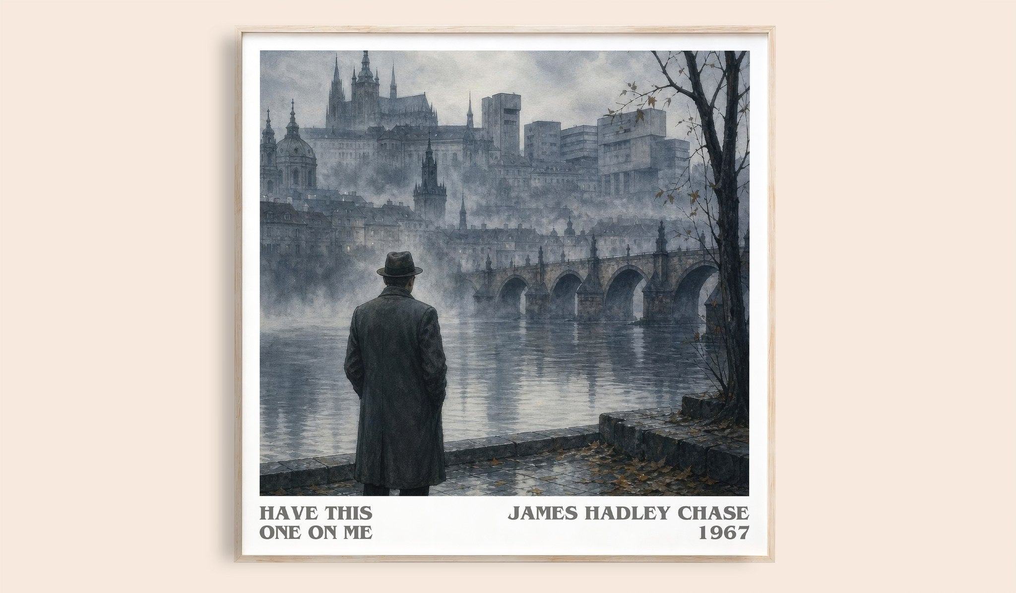 Have this one on me Literary Art Print by James Hadley Chase