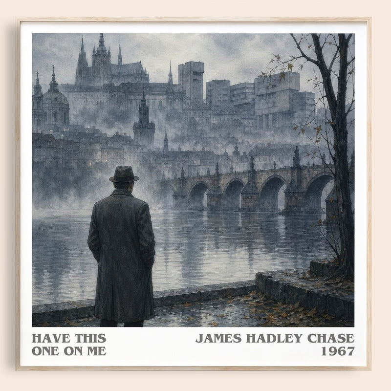 Have this one on me literary book poster by James Hadley Chase – framed literary art print