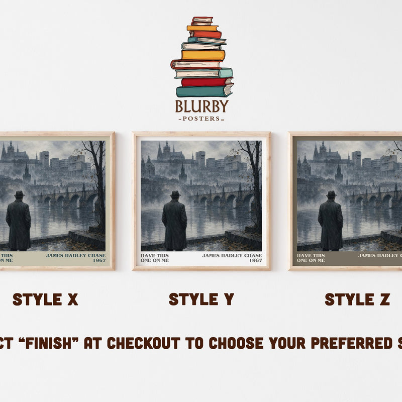 Have this one on me literary print in frame leaning in hallway – crime wall art