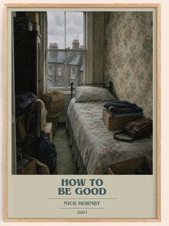 How to Be Good book cover book poster by Nick Hornby – framed literary art print