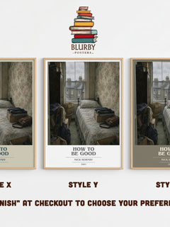 How to Be Good book cover print in frame leaning in hallway – contemporary fiction wall art