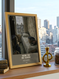 How to Be Good book cover print framed by window – literary home decor