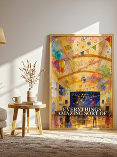 Everythings Amazing Sort Of watercolour print in frame leaning in hallway – childrens wall art
