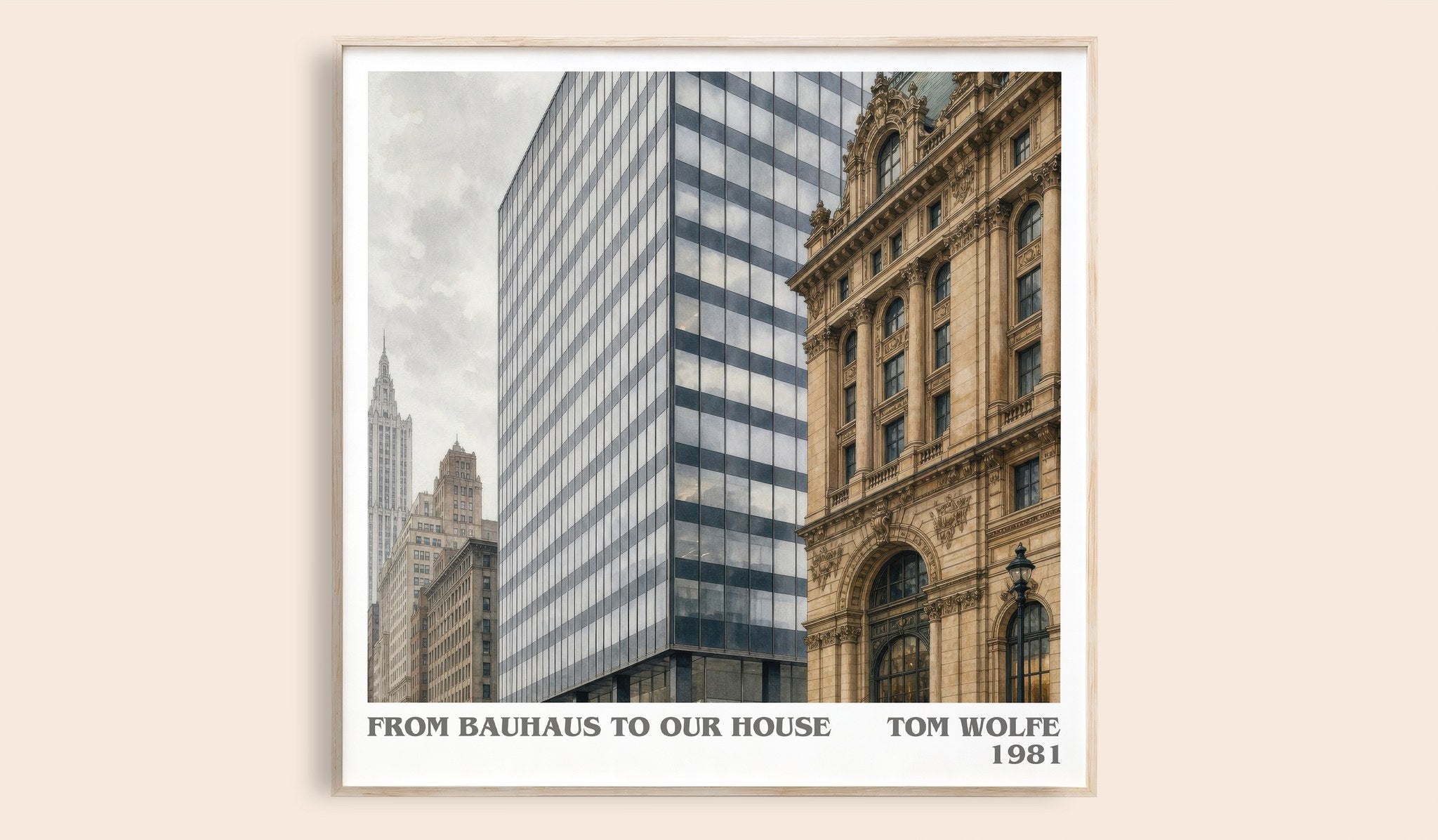 From Bauhaus to our house Literary Art Print by Tom Wolfe