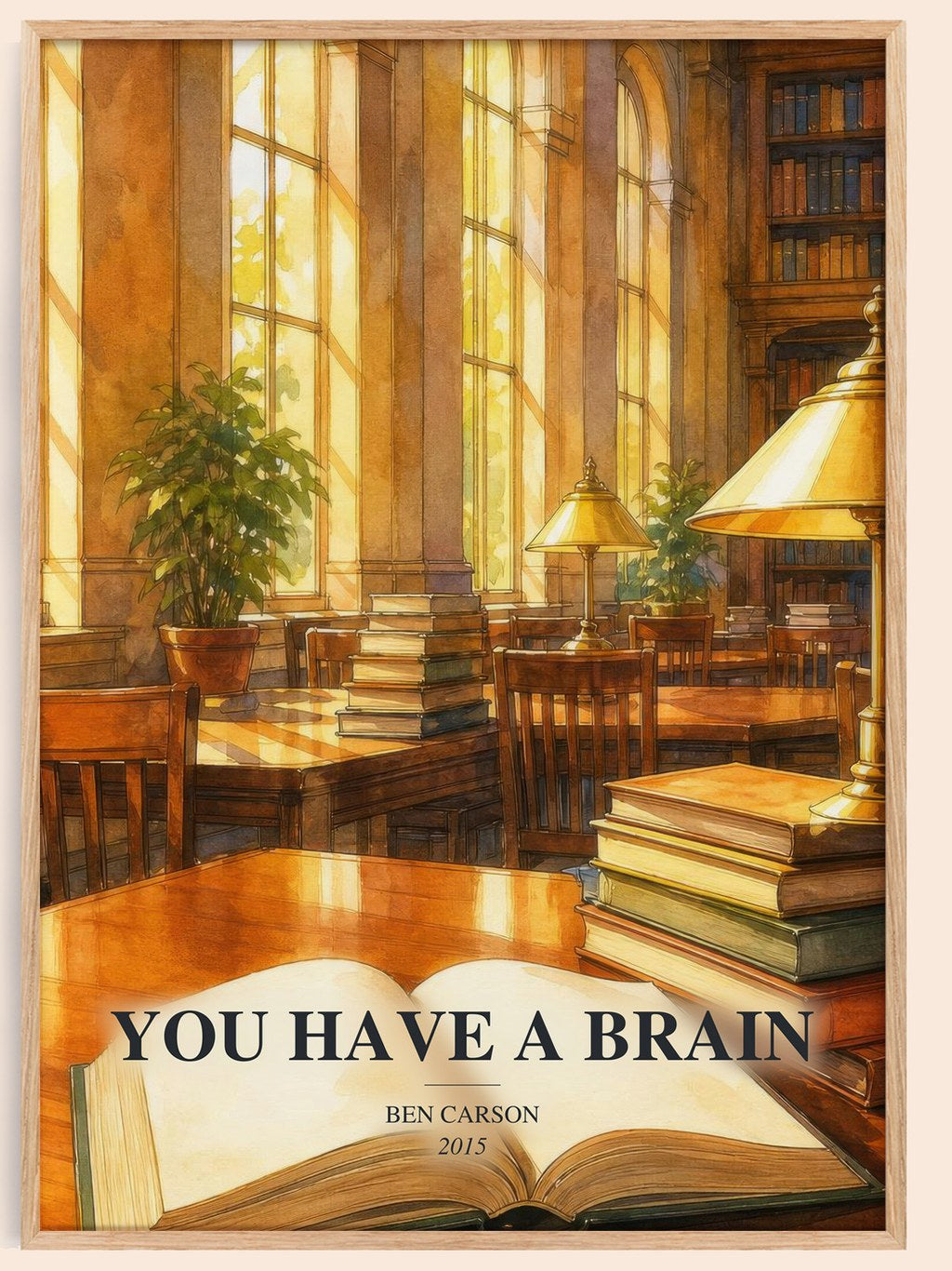 You Have a Brain watercolour book poster by Ben Carson – framed literary art print