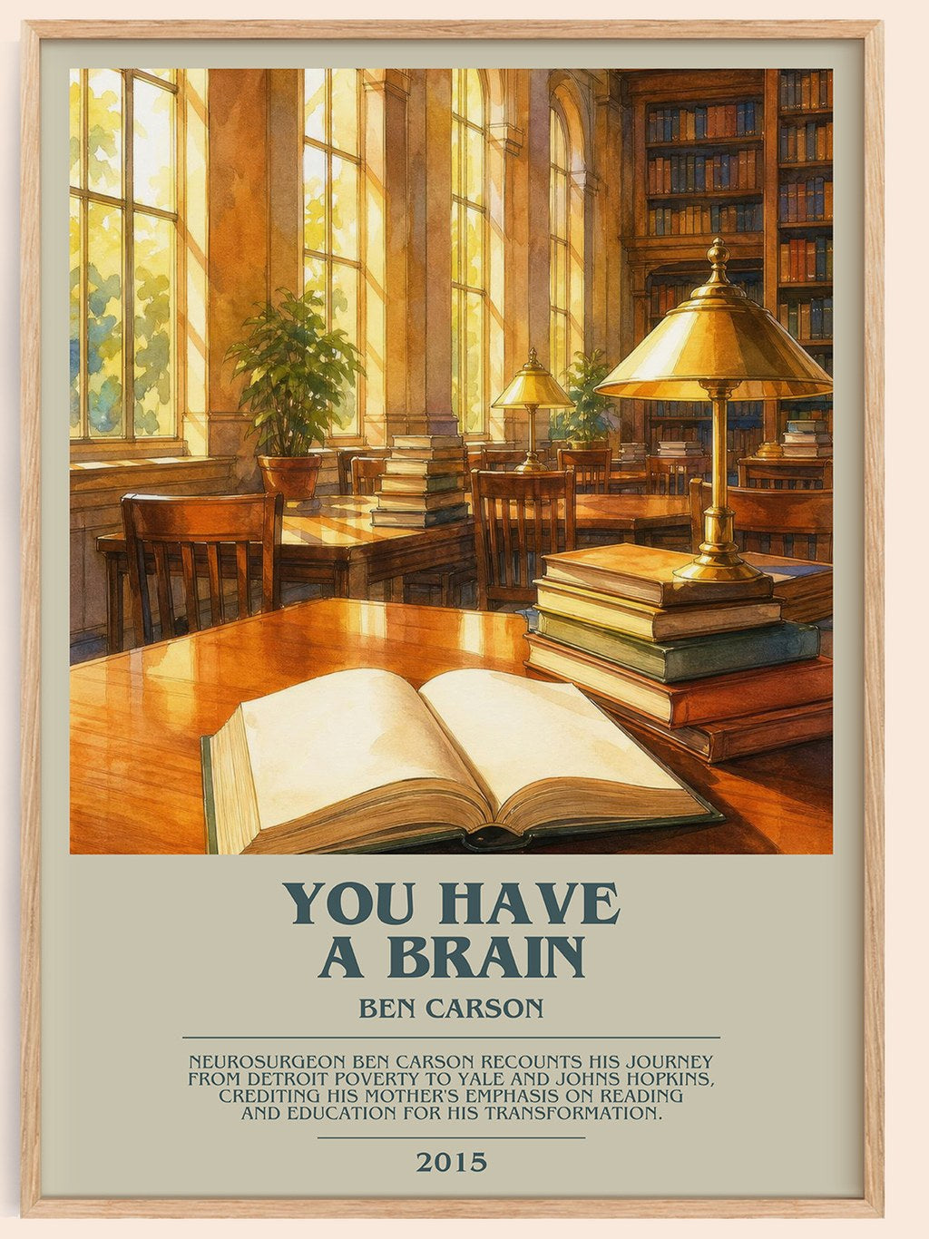 You Have a Brain bookish book poster by Ben Carson – framed literary art print