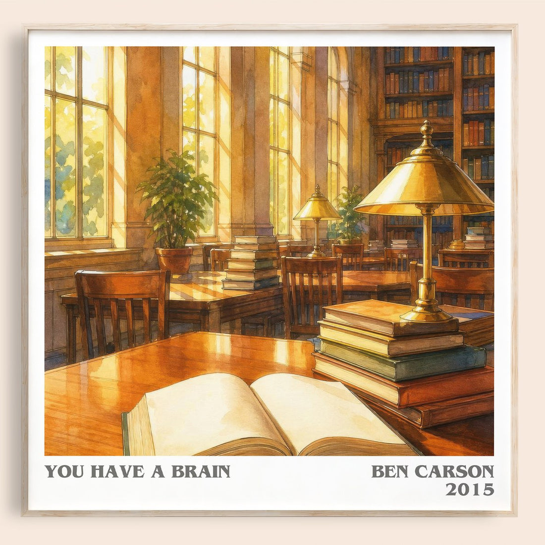 You Have a Brain literary book poster by Ben Carson – framed literary art print