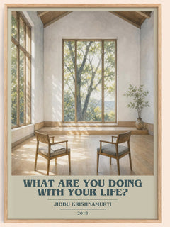 What Are You Doing with Your Life? book cover book poster by Jiddu Krishnamurti – framed literary art print
