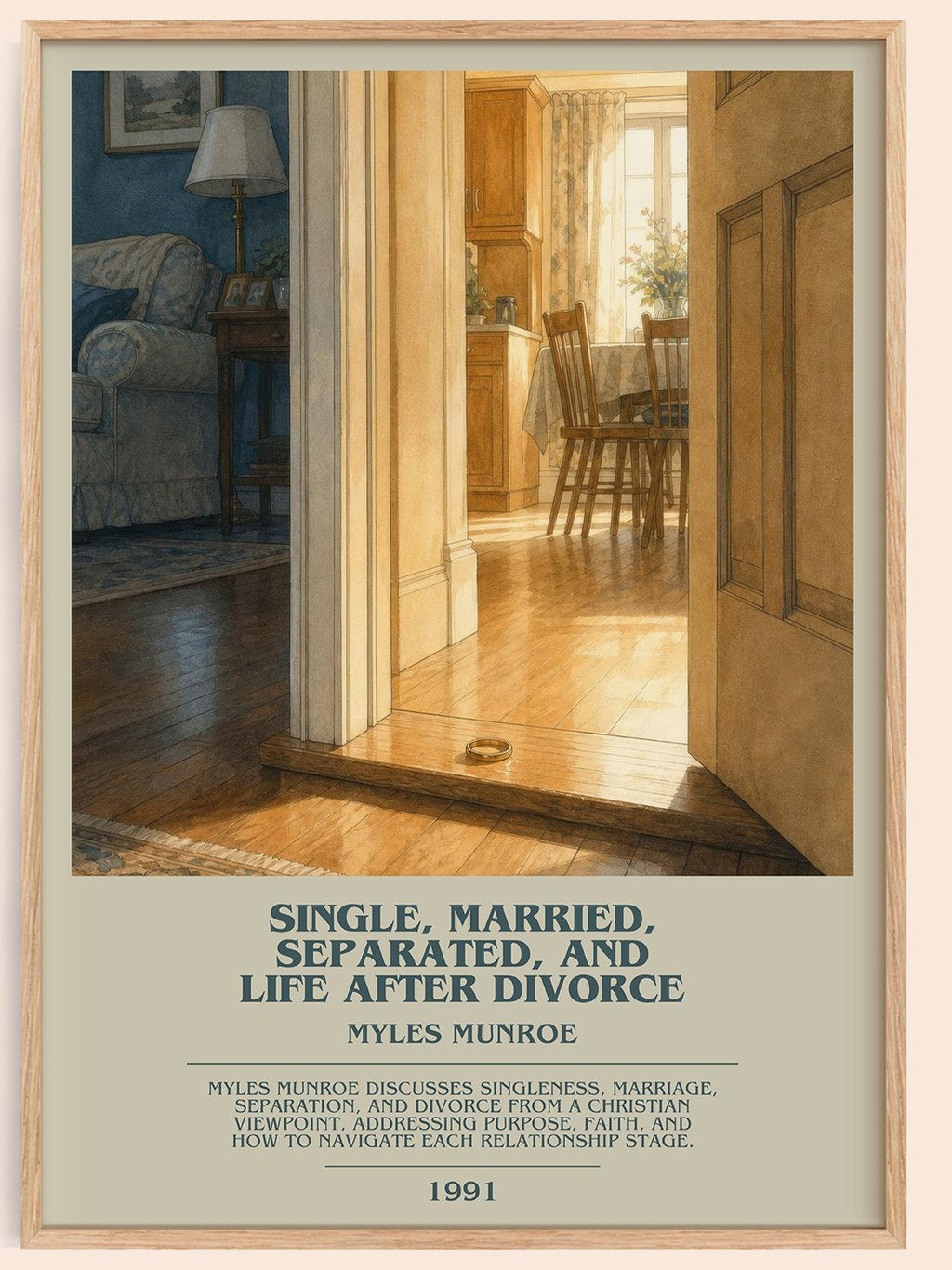 Single, married, separated, and life after divorce bookish book poster by Myles Munroe – framed literary art print
