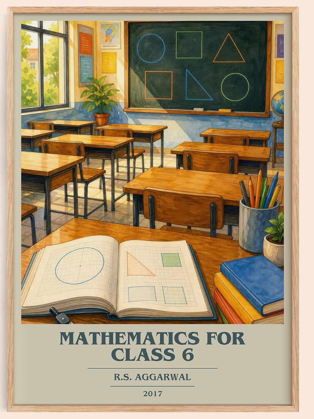 Mathematics For Class 6 book cover book poster by R.S. Aggarwal – framed literary art print