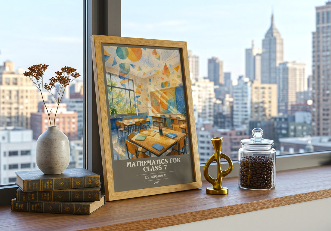 Mathematics For Class 7 book cover print framed by window – literary home decor