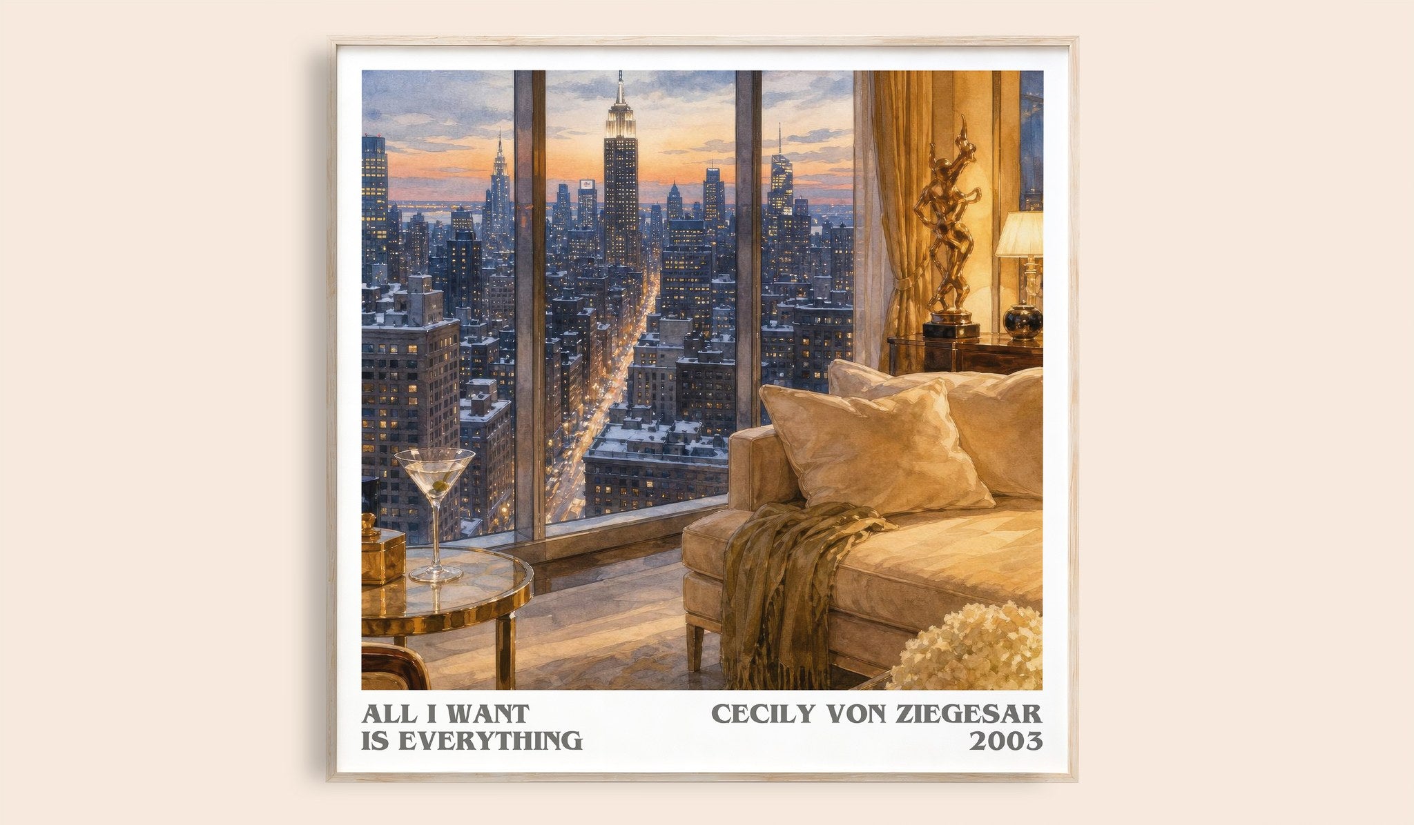 All I Want Is Everything Literary Art Print by Cecily von Ziegesar