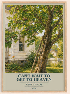 Can't Wait to Get to Heaven book cover book poster by Fannie Flagg – framed literary art print