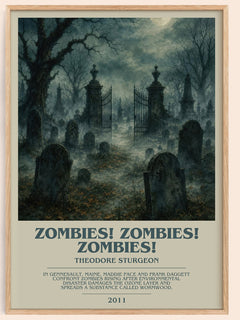Zombies! Zombies! Zombies! bookish book poster by Theodore Sturgeon – framed literary art print