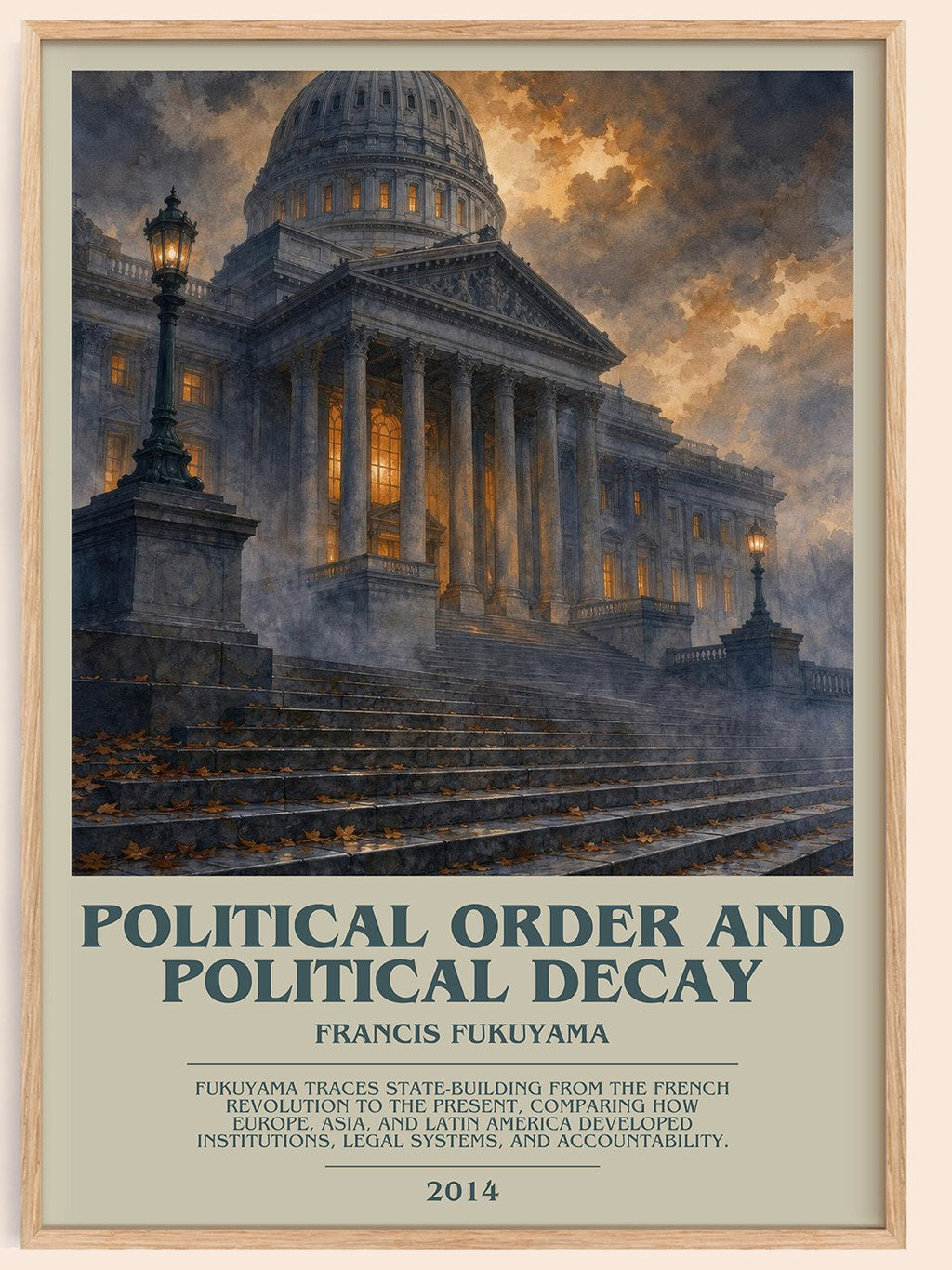 Political order and political decay bookish book poster by Francis Fukuyama – framed literary art print