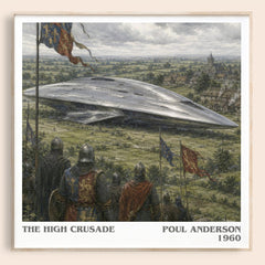 The High Crusade Literary Art Print by Poul Anderson – square framed poster