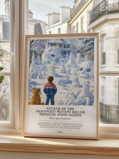 Attack of the Deranged Mutant Killer Monster Snow Goons bookish poster colour and style options – Bill Watterson book art