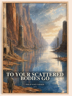 To your scattered bodies go watercolour book poster by Philip José Farmer – framed literary art print