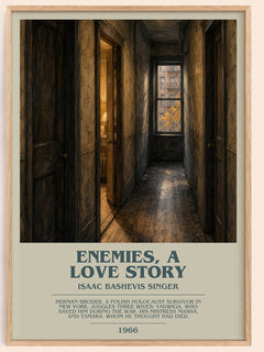 Enemies, a love story bookish book poster by Isaac Bashevis Singer – framed literary art print