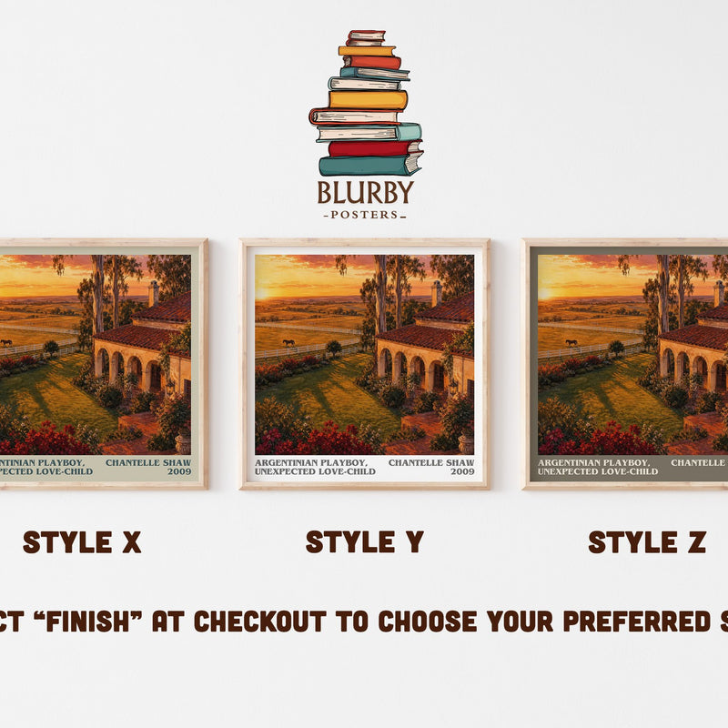 Argentinian Playboy, Unexpected Love-Child literary print in frame leaning in hallway – romance wall art