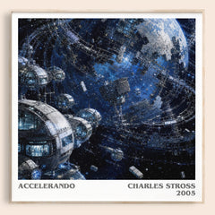 Accelerando Literary Art Print by Charles Stross – square framed poster
