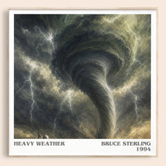 Heavy weather literary book poster by Bruce Sterling – framed literary art print