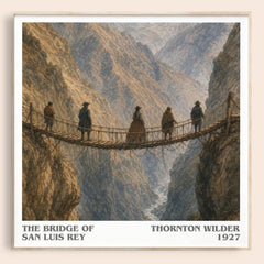 The Bridge of San Luis Rey literary book poster by Thornton Wilder – framed literary art print