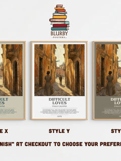 Difficult loves bookish print in frame leaning in hallway – literary fiction wall art