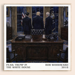 Fear: Trump in the White House literary book poster by Bob Woodward – framed literary art print