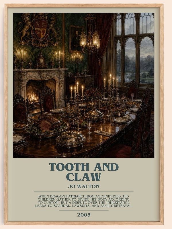 Tooth and Claw bookish book poster by Jo Walton – framed literary art print
