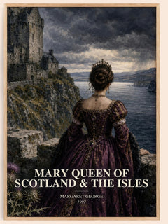 Mary Queen of Scotland & The Isles watercolour book poster by Margaret George – framed literary art print