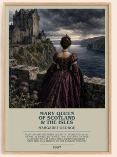 Mary Queen of Scotland & The Isles bookish book poster by Margaret George – framed literary art print