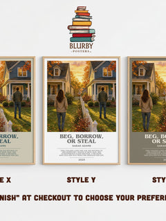Beg, Borrow, or Steal bookish print in frame leaning in hallway – romance wall art