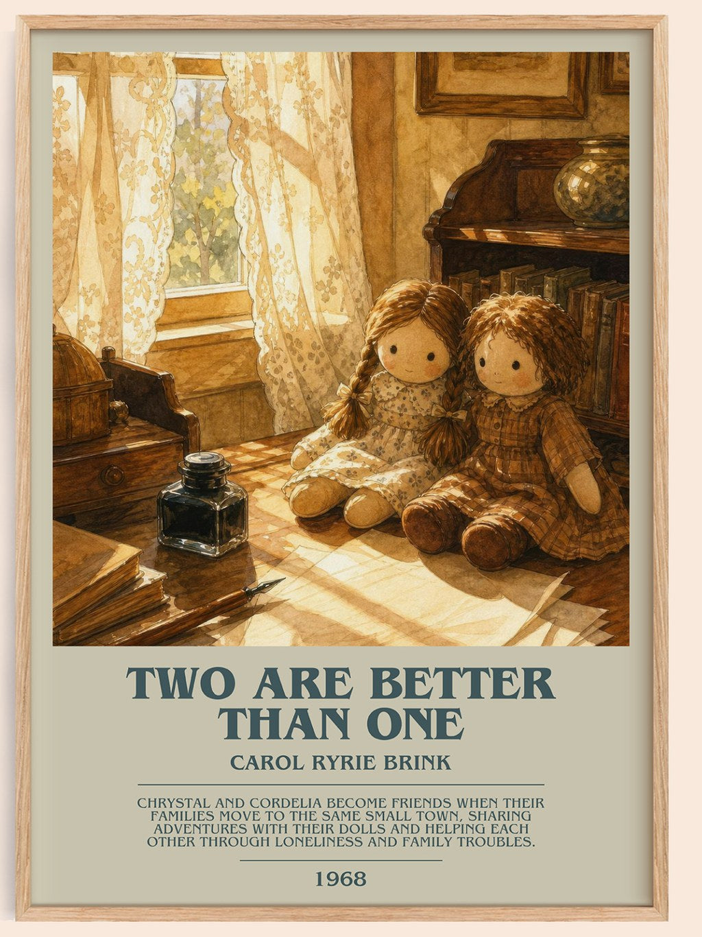 Two Are Better Than One bookish book poster by Carol Ryrie Brink – framed literary art print