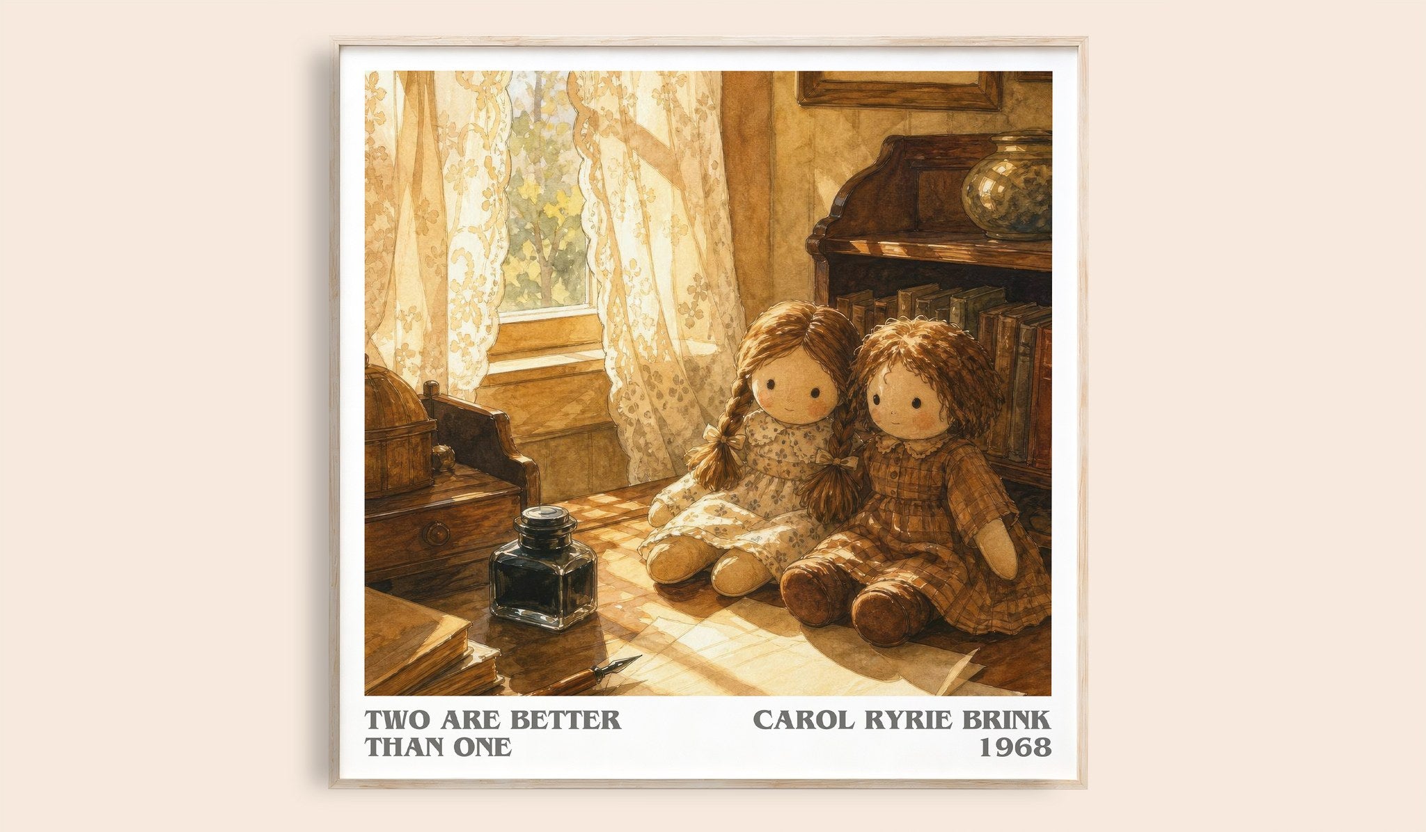 Two Are Better Than One Literary Art Print by Carol Ryrie Brink