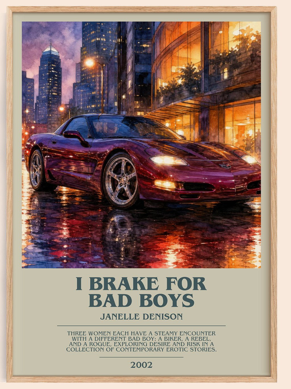 I brake for bad boys bookish book poster by Janelle Denison – framed literary art print