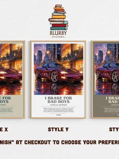 I brake for bad boys bookish print in frame leaning in hallway – romance wall art