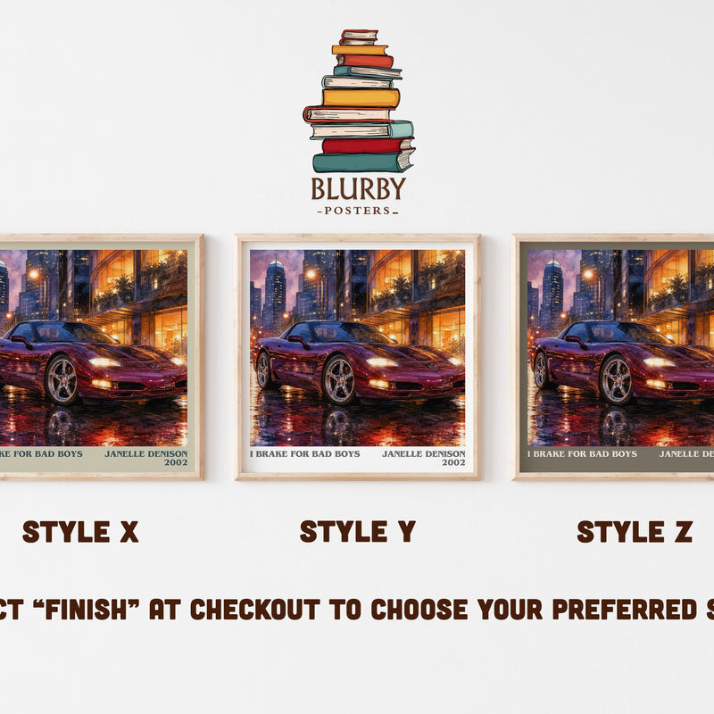 I brake for bad boys literary print in frame leaning in hallway – romance wall art