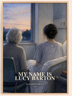 My Name is Lucy Barton watercolour book poster by Elizabeth Strout – framed literary art print