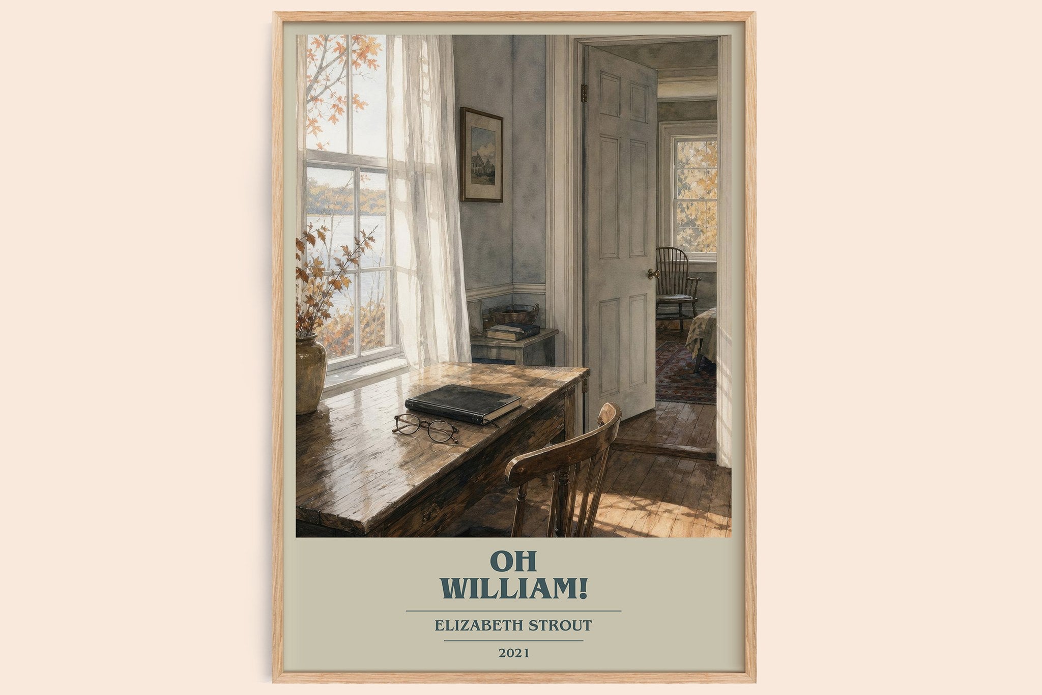 Oh William! Book Cover Poster by Elizabeth Strout