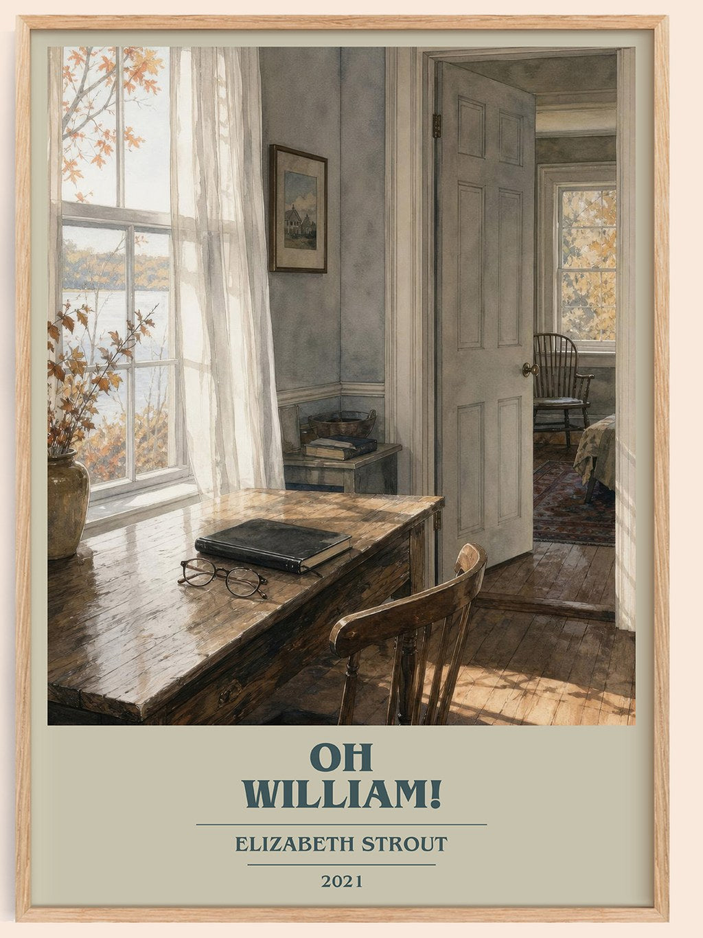 Oh William! book cover book poster by Elizabeth Strout – framed literary art print