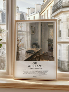 Oh William! bookish poster colour and style options – Elizabeth Strout book art