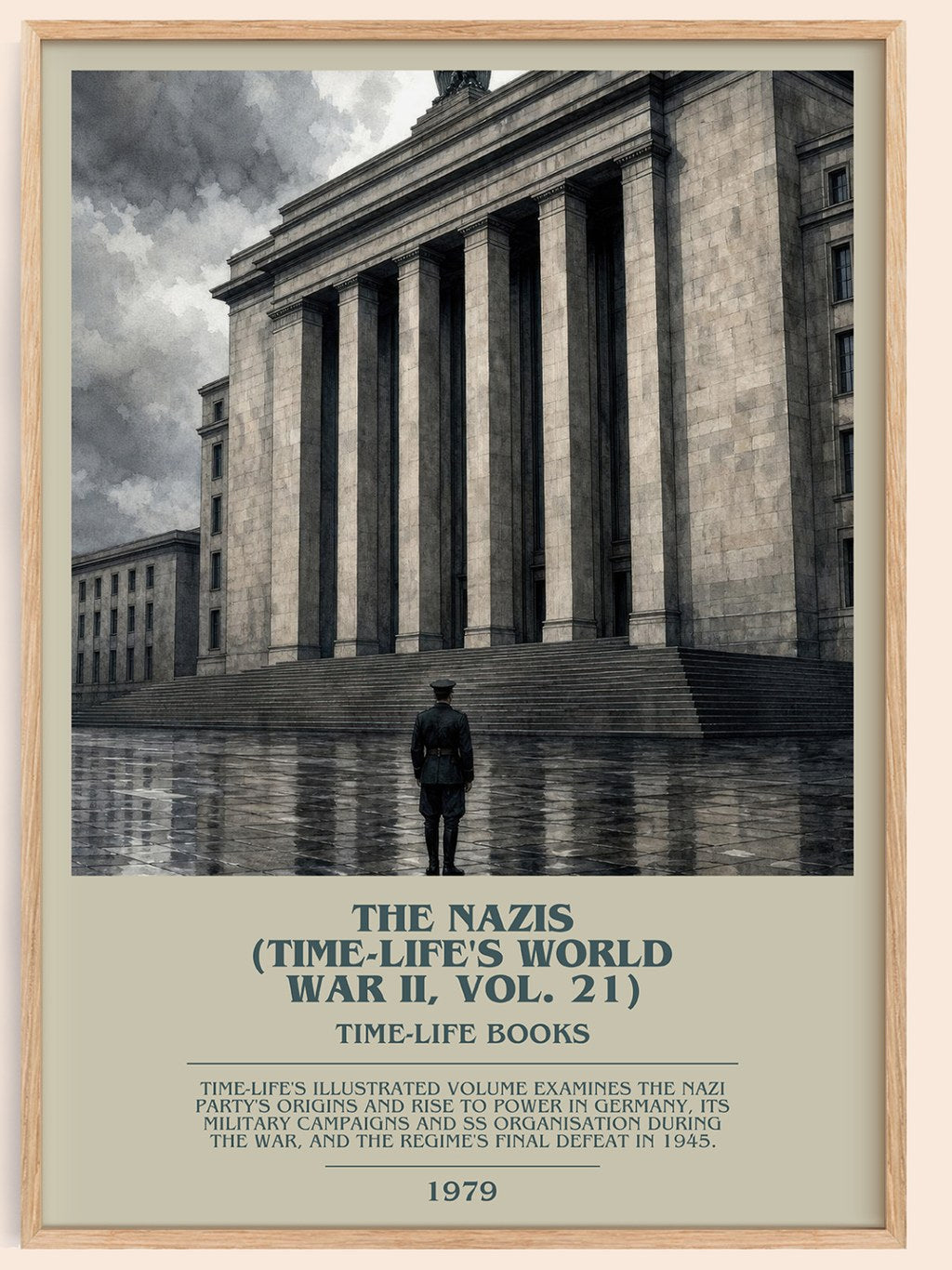 The Nazis (Time-Life's World War II, Vol. 21) bookish book poster by Time-Life Books – framed literary art print