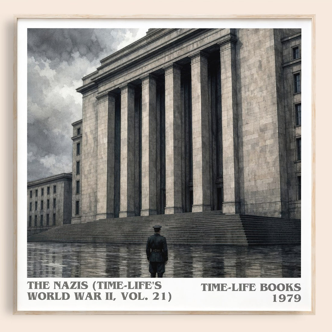 The Nazis (Time-Life's World War II, Vol. 21) literary book poster by Time-Life Books – framed literary art print